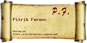 Pitrik Ferenc névjegykártya